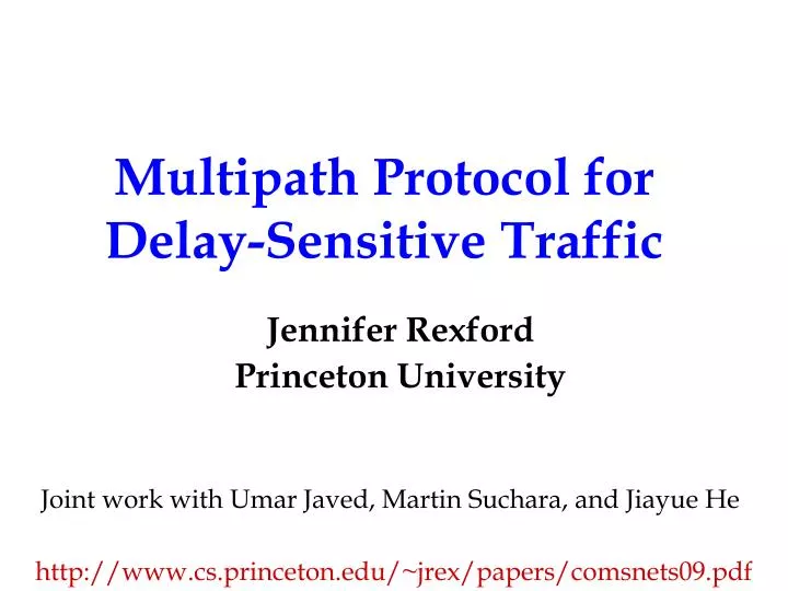 multipath protocol for delay sensitive traffic