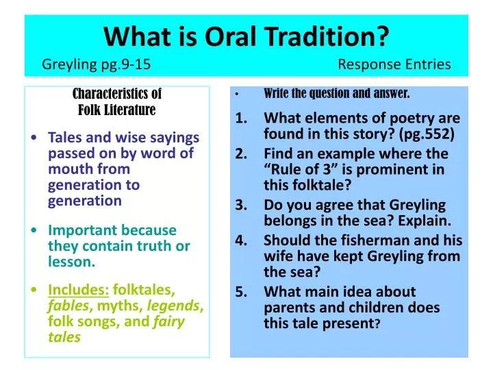 what is oral tradition greyling pg 9 15 response entries