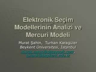 elektronik se im modellerinin analizi ve mercuri modeli