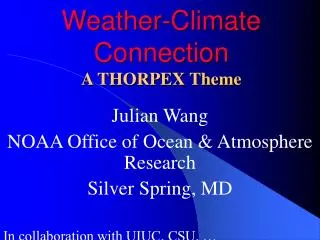 Weather-Climate Connection A THORPEX Theme