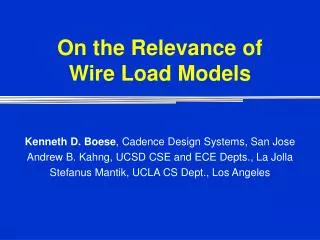 On the Relevance of Wire Load Models