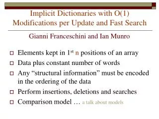 Implicit Dictionaries with O(1) Modifications per Update and Fast Search
