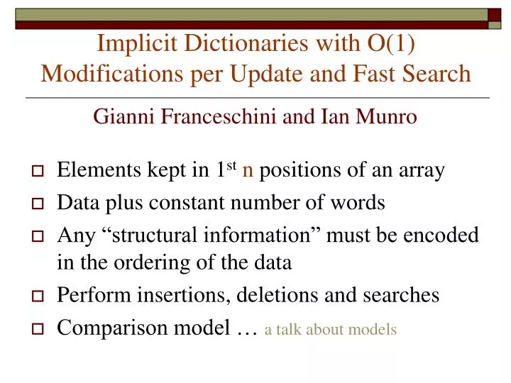 implicit dictionaries with o 1 modifications per update and fast search