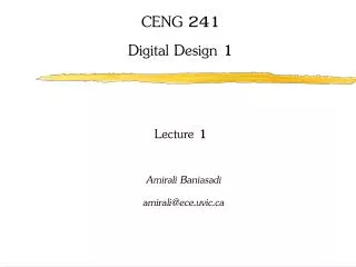 CENG 241 Digital Design 1 Lecture 1