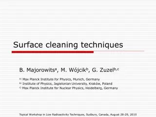 Surface cleaning techniques