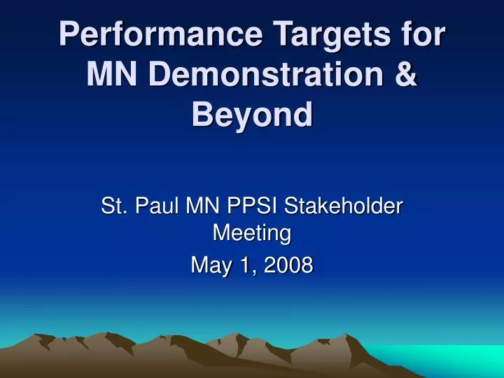 performance targets for mn demonstration beyond