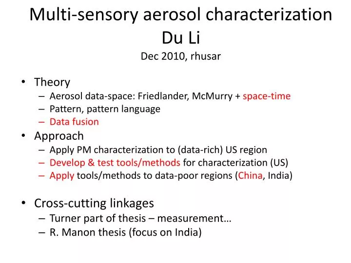 multi sensory aerosol characterization du li dec 2010 rhusar