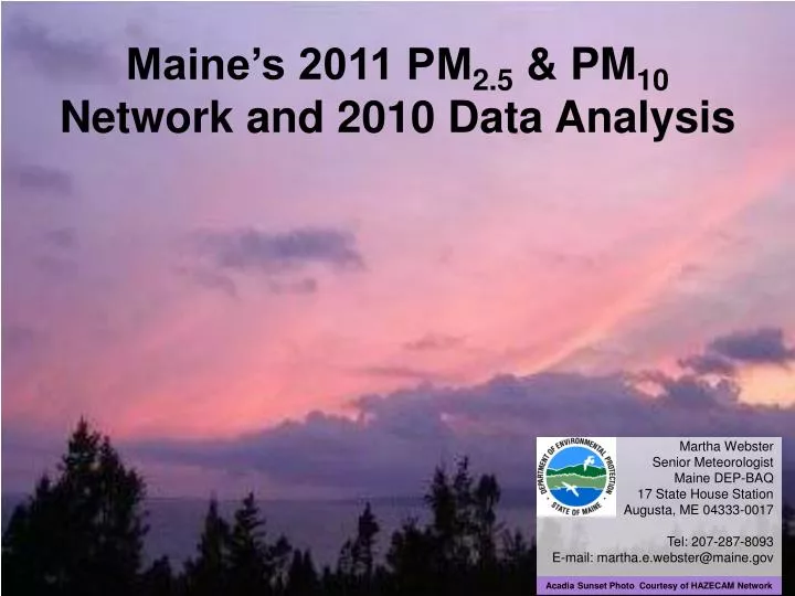 maine s 2011 pm 2 5 pm 10 network and 2010 data analysis