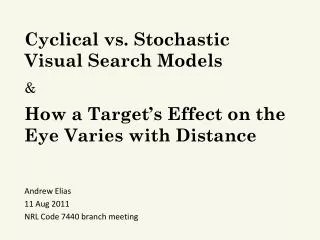Cyclical vs. Stochastic Visual Search Models