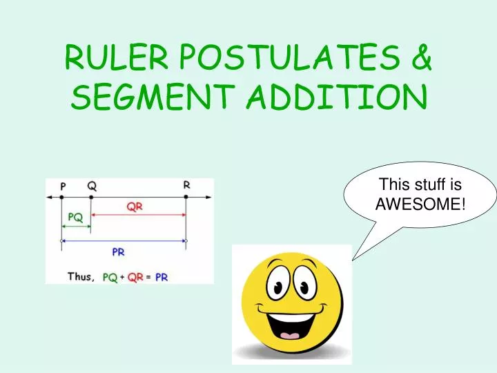 ruler postulates segment addition