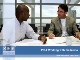 PR &amp; Working with the Media