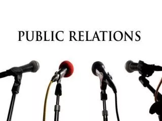 Today the role of public relations includes: