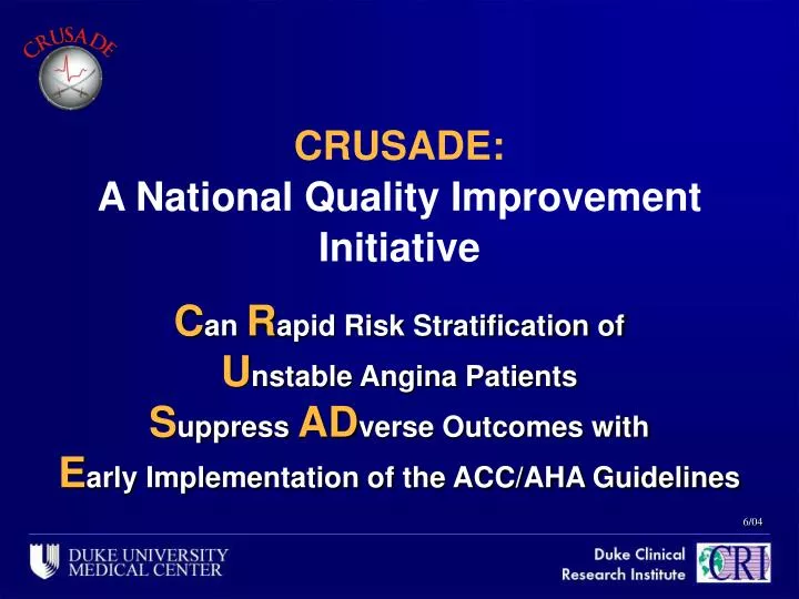 crusade a national quality improvement initiative
