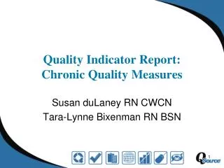 Quality Indicator Report: Chronic Quality Measures