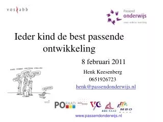 ieder kind de best passende ontwikkeling