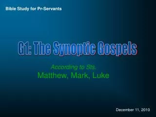 G1: The Synoptic Gospels