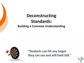 Deconstructing Standards: Building a Common Understanding