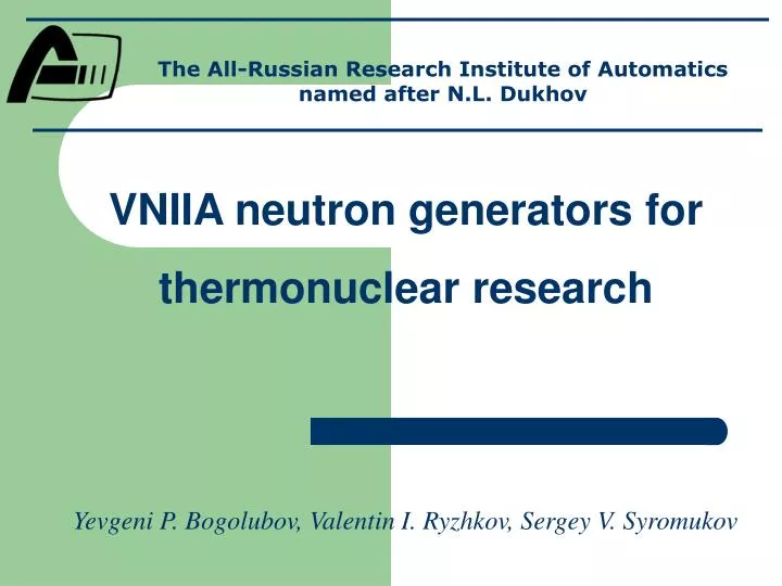 vniia neutron generators for thermonuclear research
