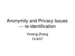 Anonymity and Privacy Issues --- re-identification - slide 1