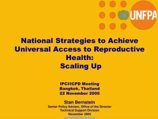 National Strategies to Achieve Universal Access to Reproductive Health: Scaling Up