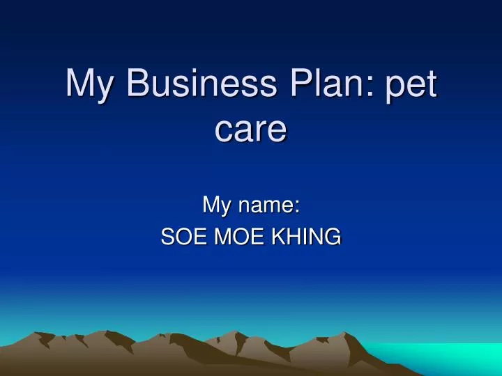 my business plan pet care