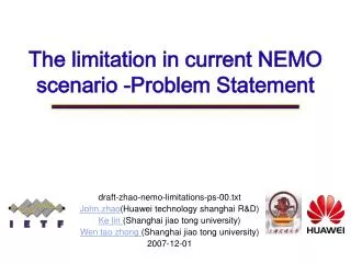 The limitation in current NEMO scenario -Problem Statement