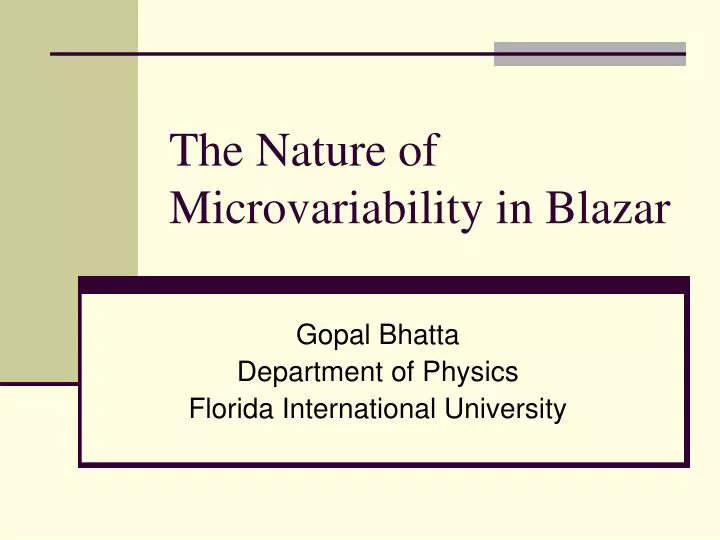 the nature of microvariability in blazar