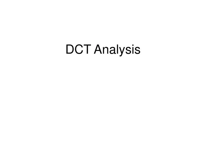 dct analysis
