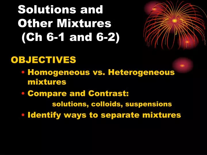 solutions and other mixtures ch 6 1 and 6 2