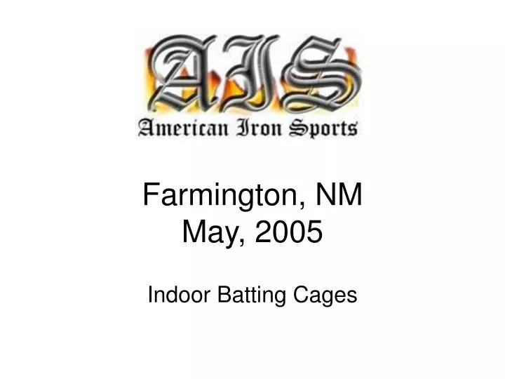 farmington nm may 2005