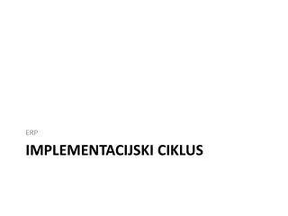 implementacijski ciklus