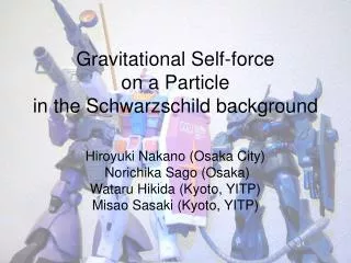 Gravitational Self-force on a Particle in the Schwarzschild background