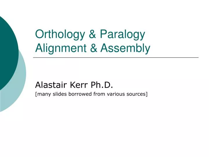 orthology paralogy alignment assembly