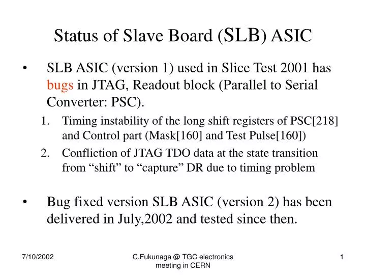 status of slave board slb asic