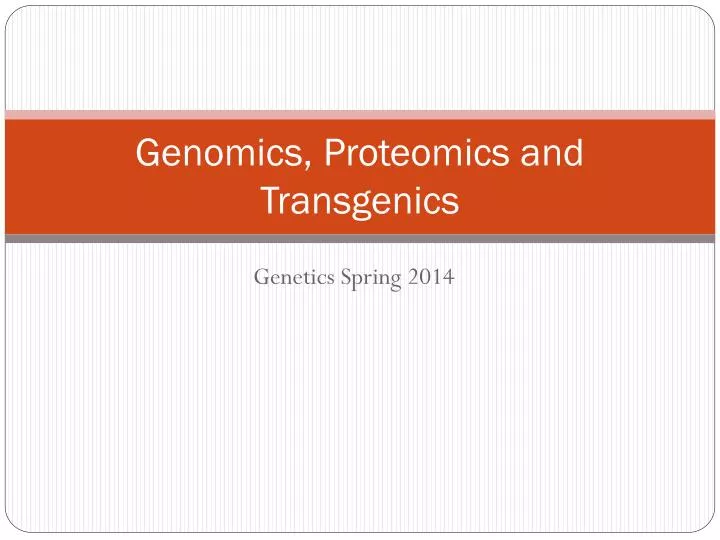 genomics proteomics and transgenics