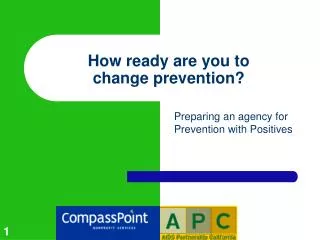 How ready are you to change prevention?