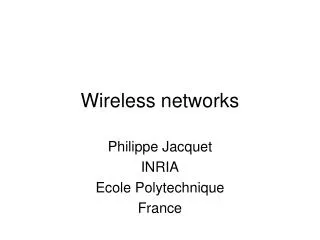 Wireless networks