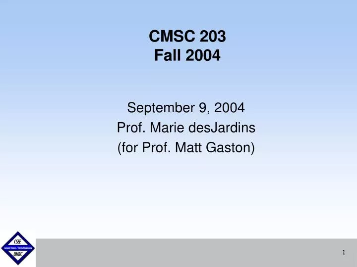cmsc 203 fall 2004