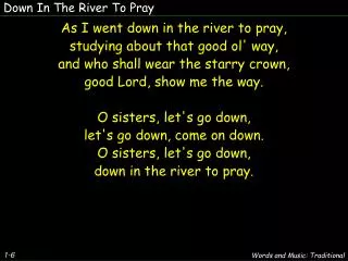 Down In The River To Pray