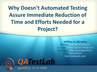 Why Doesn't Automated Testing Assure Immediate Reduction of