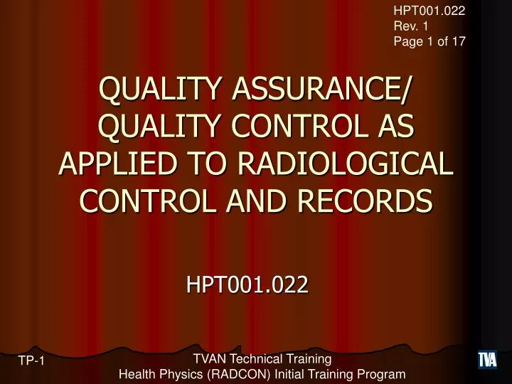 quality assurance quality control as applied to radiological control and records