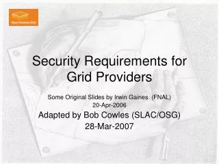Security Requirements for Grid Providers