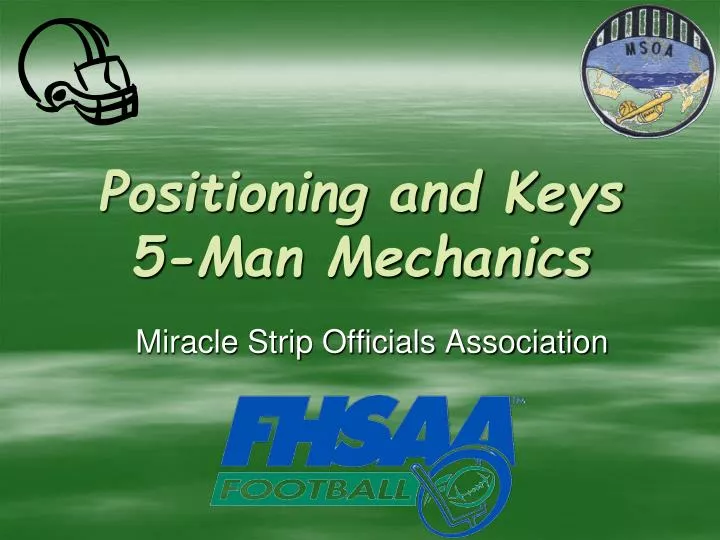 positioning and keys 5 man mechanics