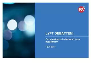 lyft debatten