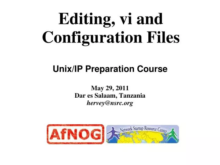 unix ip preparation course may 29 2011 dar es salaam tanzania hervey@nsrc org