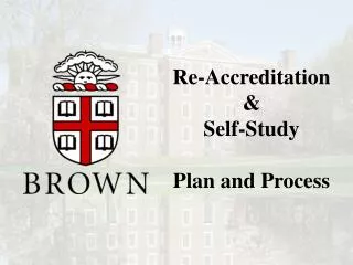 Re-Accreditation &amp; Self-Study Plan and Process
