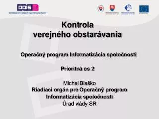k ontrola verejn ho obstar vania opera n program informatiz cia spolo nosti prioritn os 2