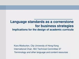 Kara Warburton, City University of Hong Kong International Chair, ISO Technical Committee 37