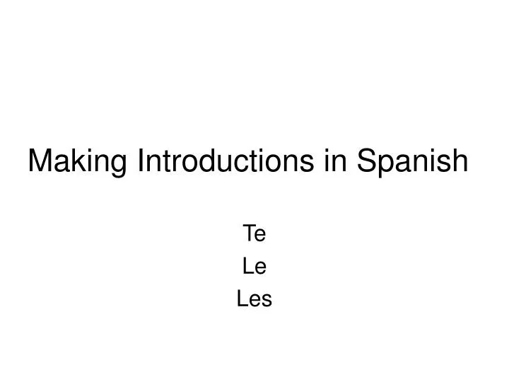 making introductions in spanish