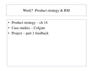 Week7 -Product strategy &amp; RM